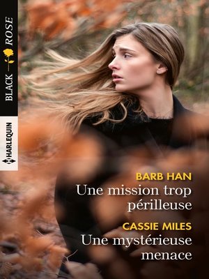 cover image of Une mission trop périlleuse--Une mystérieuse menace